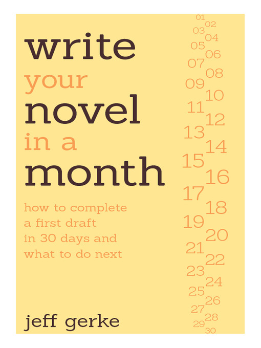 Title details for Write Your Novel in a Month by Jeff Gerke - Wait list